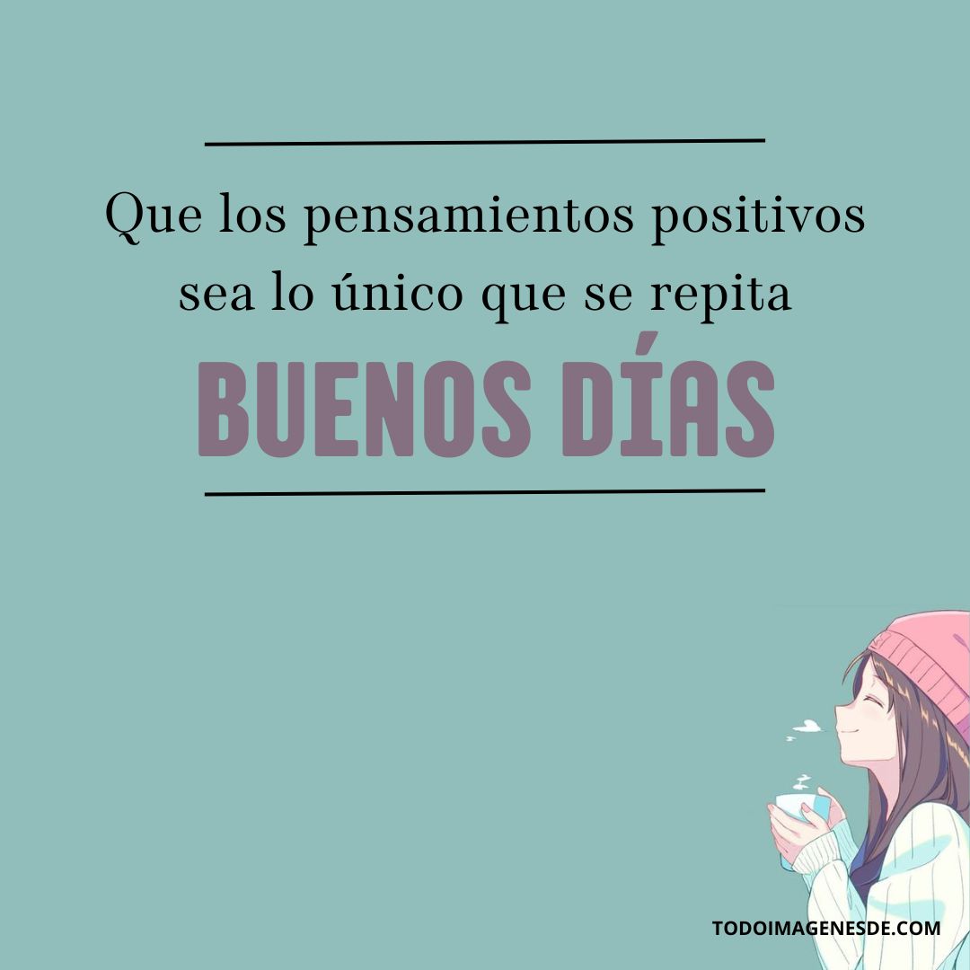 Top 108 Imagen Imagenes De Buenos Dias Positivos Viaterra Mx