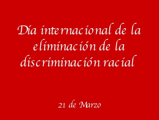 da-internacional-de-la-eliminacin-de-la-discriminacin-racial-1-728