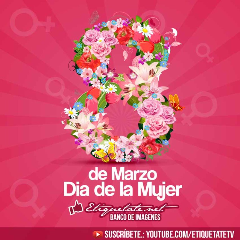 8 день форум. La feliz dia de la mujer с 8 марта. Feliz dia de la mujer открытки. Feliz dia de 8 marzo картинки. Dia8.